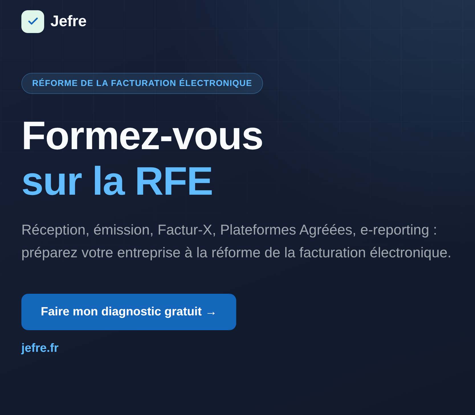JEFRE — Facturation électronique 2026-2027 : êtes-vous prêt ?
